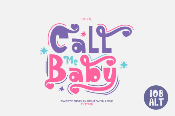 Call Me Baby: A Sweet Display Font for Handmade Labels, Invitations & More