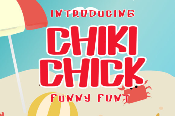 Chiki Chick: A Playful Display Font for Web Design