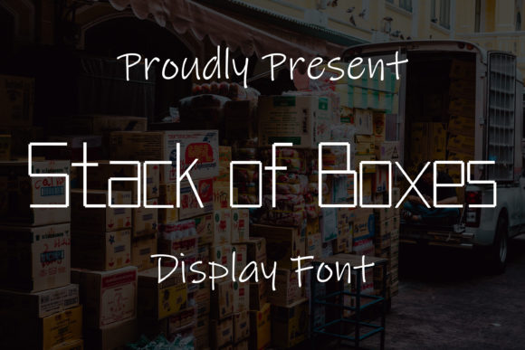 Stack of Boxes: A Bold Display Font for Marketers
